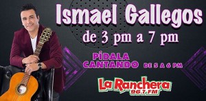 La Ranchera Ismael Gallegos